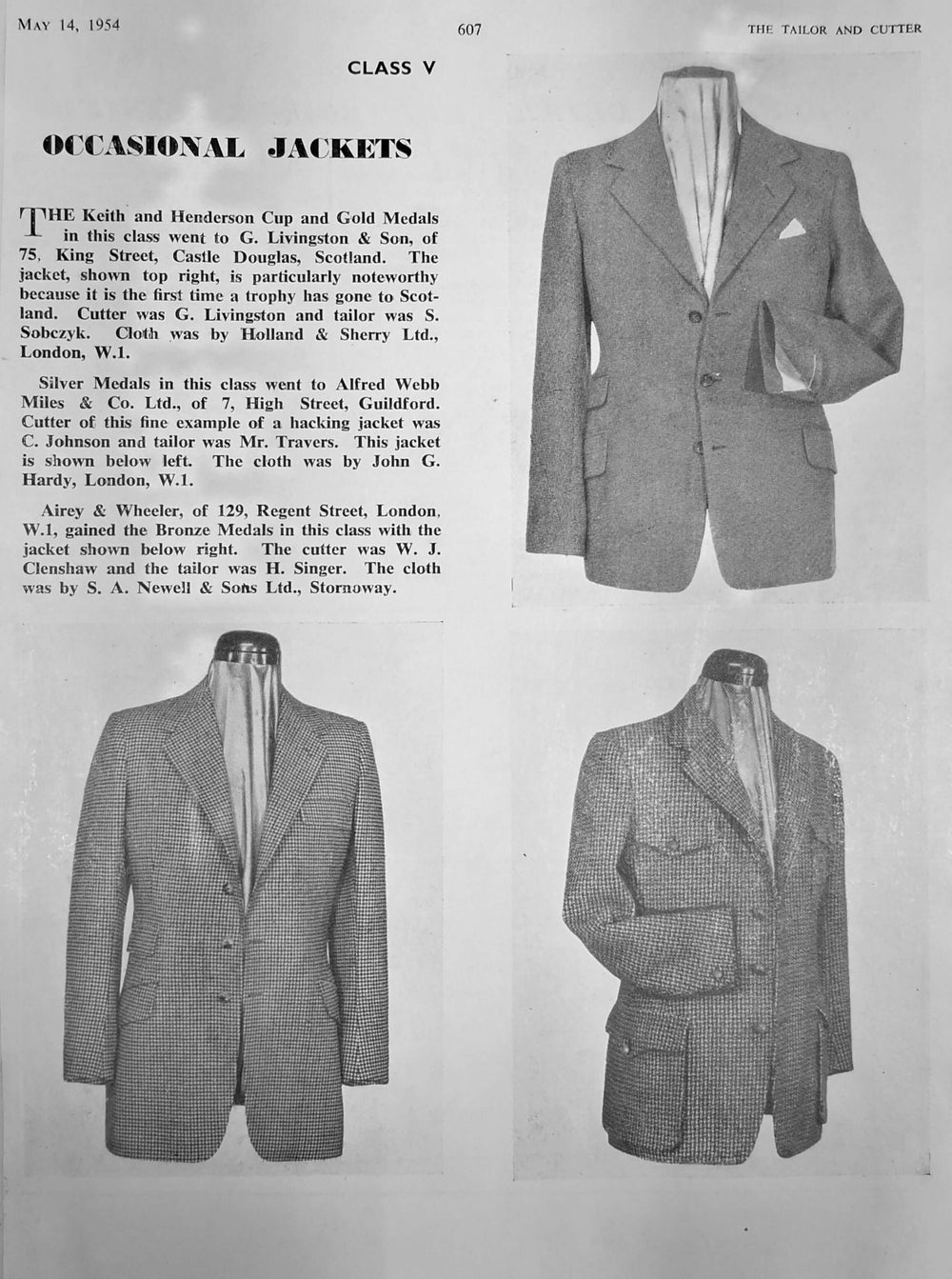 The winning “occasional jacket” was cut by George Livingston and was sewn entirely by hand by his Polish assistant Stanley Sobcyzk. It remains in the family archive at 75 King Street, where the medal is proudly displayed on the wall.